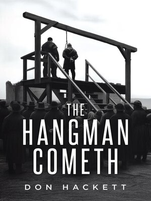 cover image of The Hangman Cometh